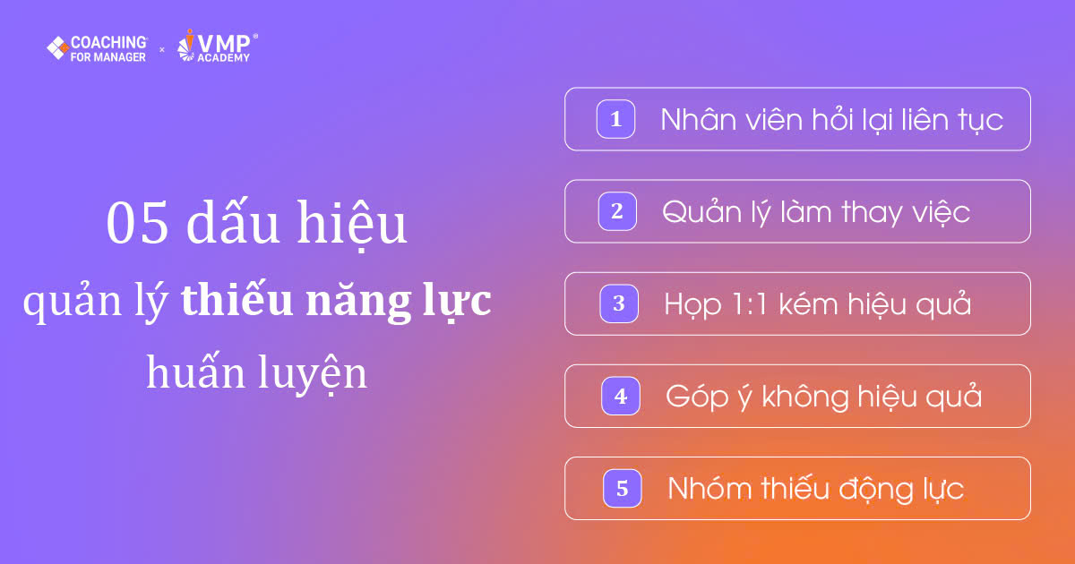 05 dấu hiệu cho thấy một nhà quản lý chưa có năng lực huấn luyện hiệu quả.